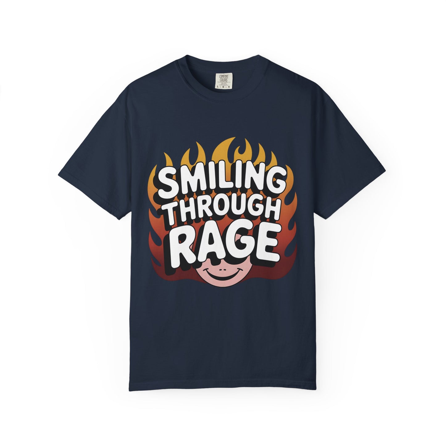 Unisex Women Garment-Dyed T-Shirt with 'Smiling Through Rage'