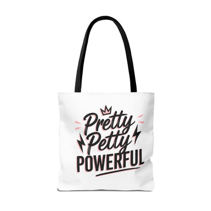 Empowering Tote Bag - Pretty Petty Powerful