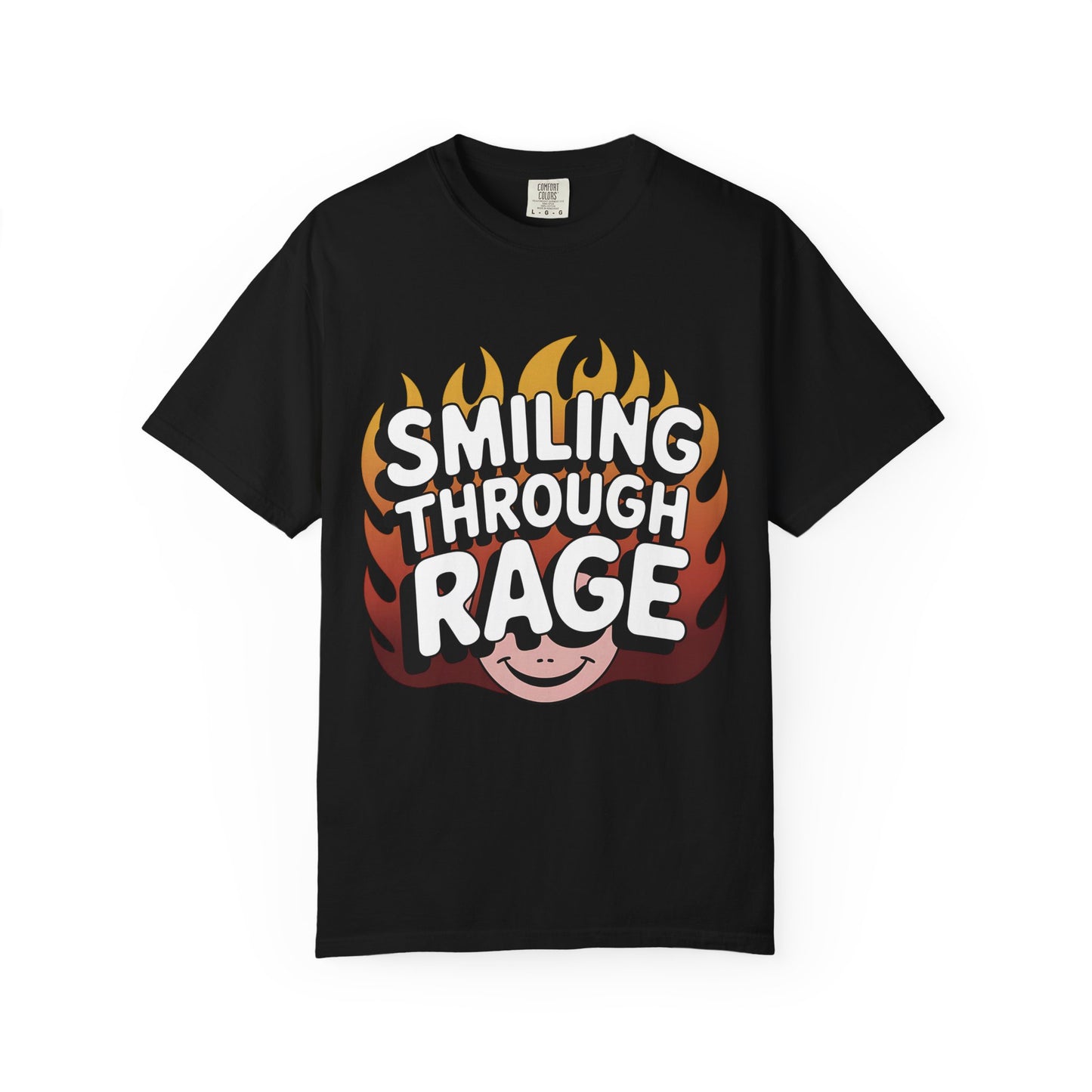 Unisex Women Garment-Dyed T-Shirt with 'Smiling Through Rage'