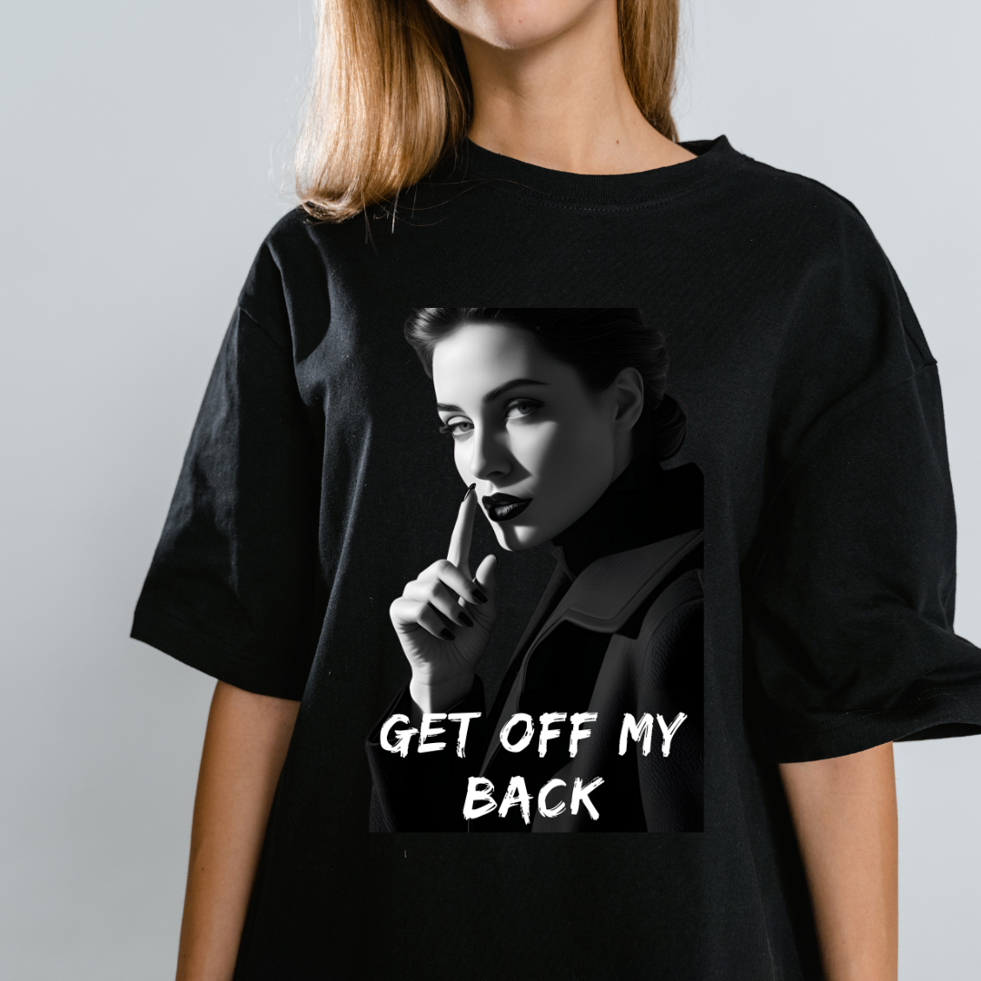 Unisex T-Shirt with 'Get Off My Back'