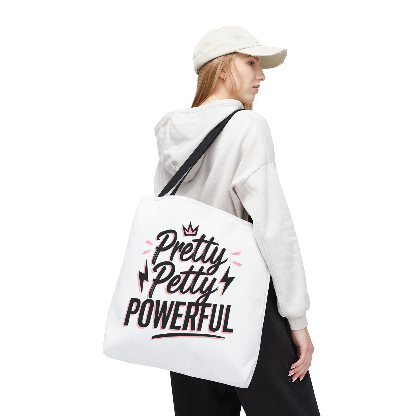 Empowering Tote Bag - Pretty Petty Powerful