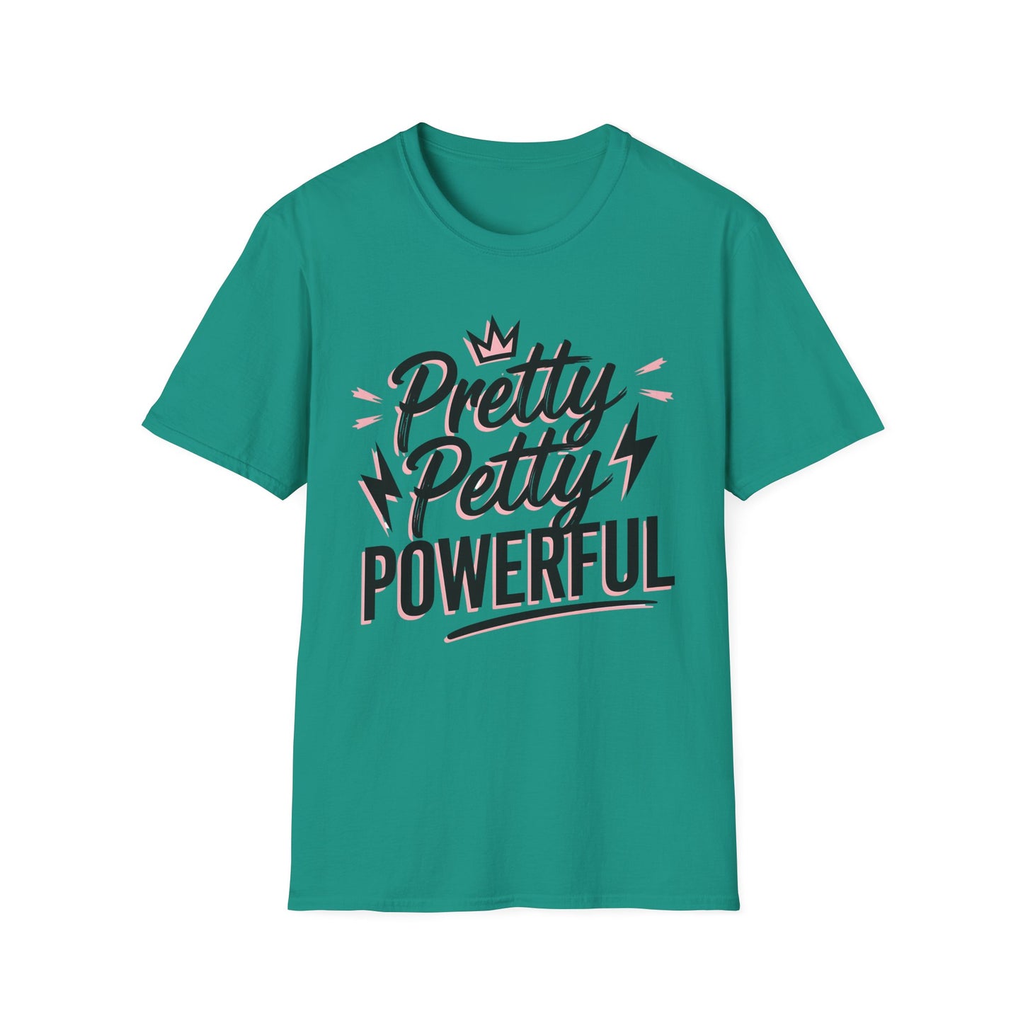 Pretty, Petty, Powerful T-Shirt, Motivational Tee for Women