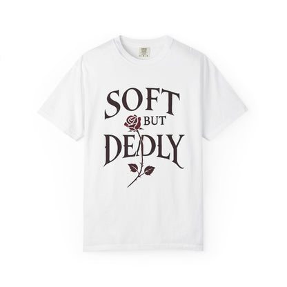 Soft But Deadly Unisex T-Shirt, Casual Wear