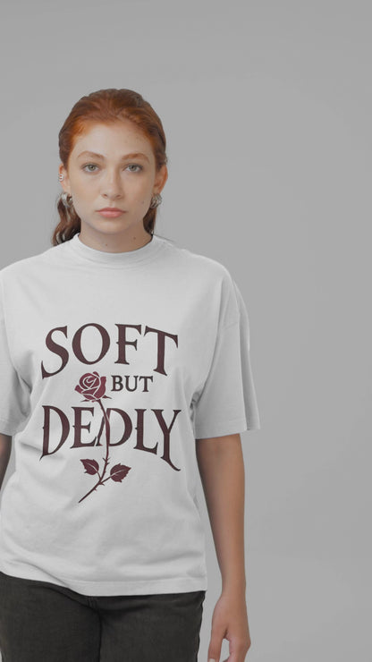 Soft But Deadly Unisex T-Shirt, Casual Wear